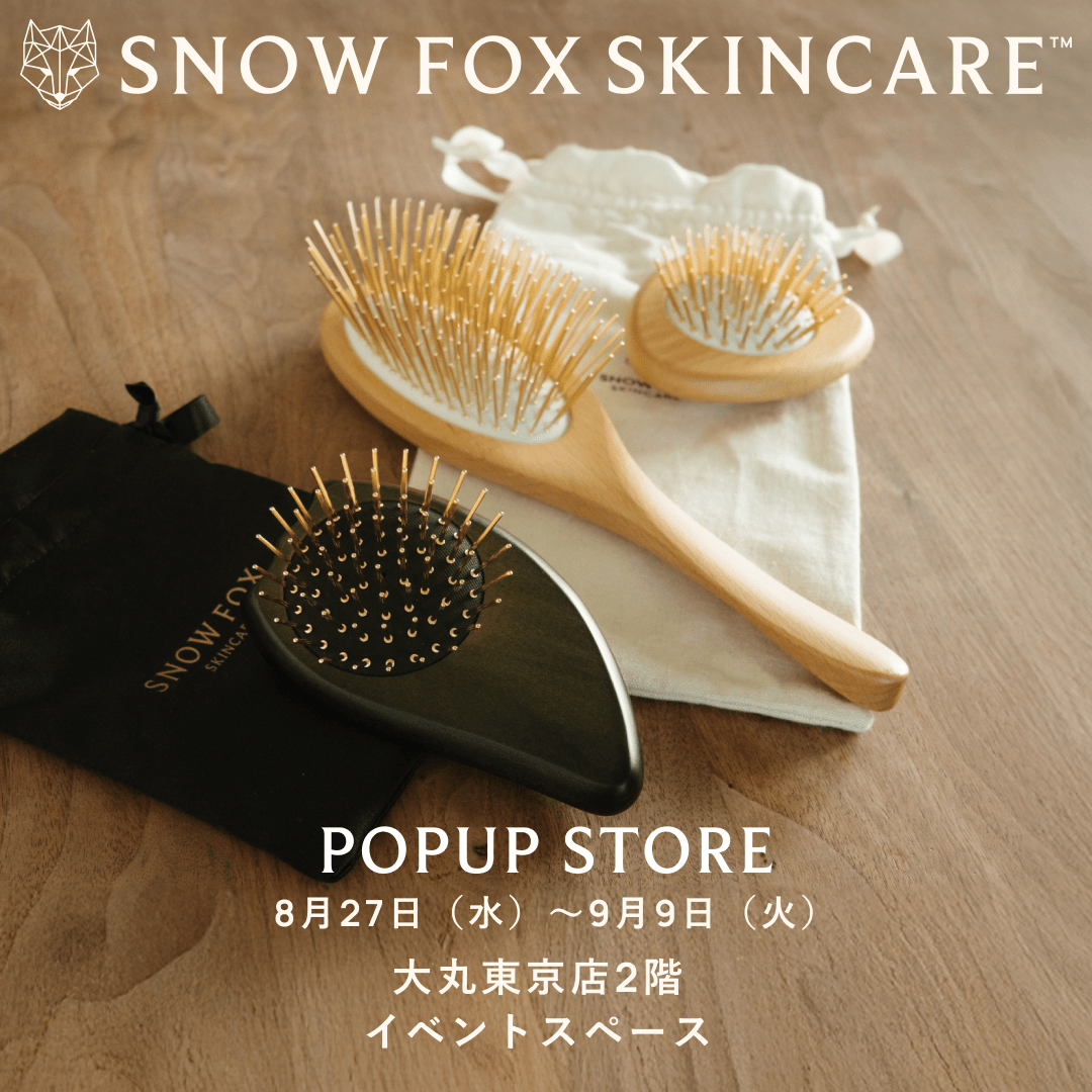 大丸東京店2階 化粧品売場 イベントスペースでPOP UP開催 - 【公式サイト】SNOW FOX SKINCARE オンラインショップ