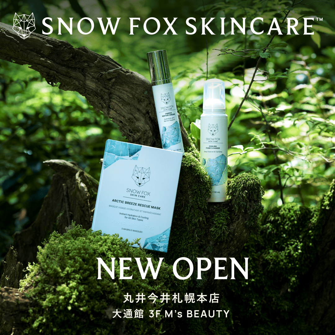 丸井今井札幌本店 大通館 3F M's BEAUTYに新店舗OPEN! - 【公式サイト】SNOW FOX SKINCARE オンラインショップ